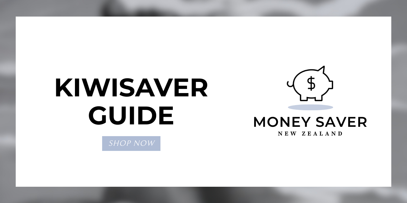 KiwiSaver Guide MoneySavers.co.nz