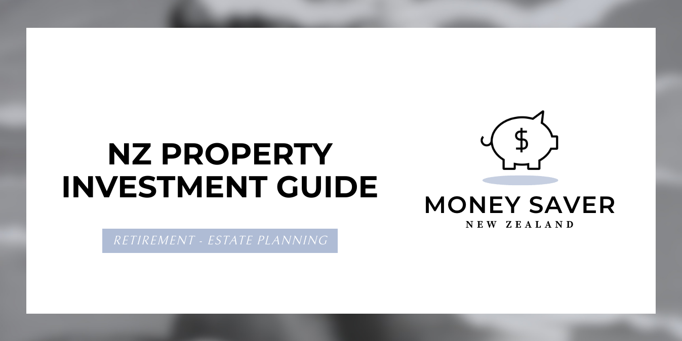 NZ Property Investment Guide MoneySavers.co.nz